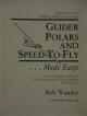 Glider Polars and Speed To Fly Made Easy